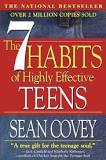 The Seven Habits of Highly Effective Teens